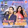 About Gym Vs Kabaddi Song